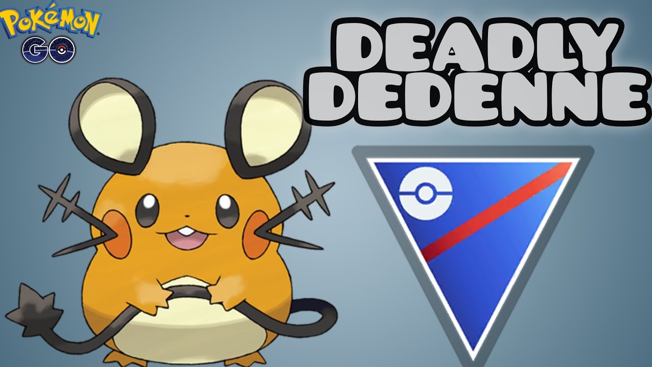 DEDENNE IS DEADLY IN OPEN GREAT LEAGUE| POKEMON GO BATTLE LEAGUE