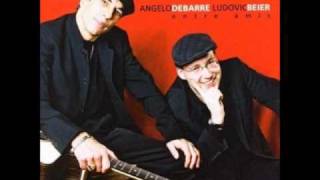 Video thumbnail of "Angelo DeBarre & Ludovic Beier - Entre Amis"