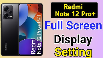 Redmi note 12 pro plus full screen mode settings | How to use full screen display in Redmi note 12