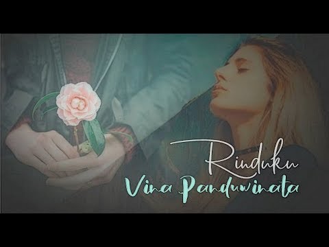 Vina Panduwinata - Rinduku (with Lyric)