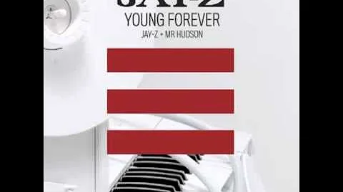 Jay-Z - Young Forever Ft. Mr Hudson