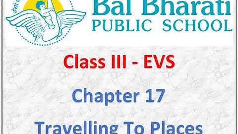 III EVS Chapter 17 Travelling To Places Part 2