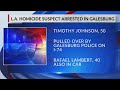 Galesburg traffic stop leads to LA homicide suspect arrest