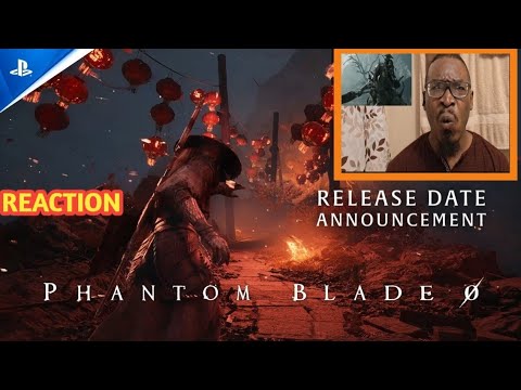 Phantom Blade Zero | Official Release Date Trailer | Reaction!!