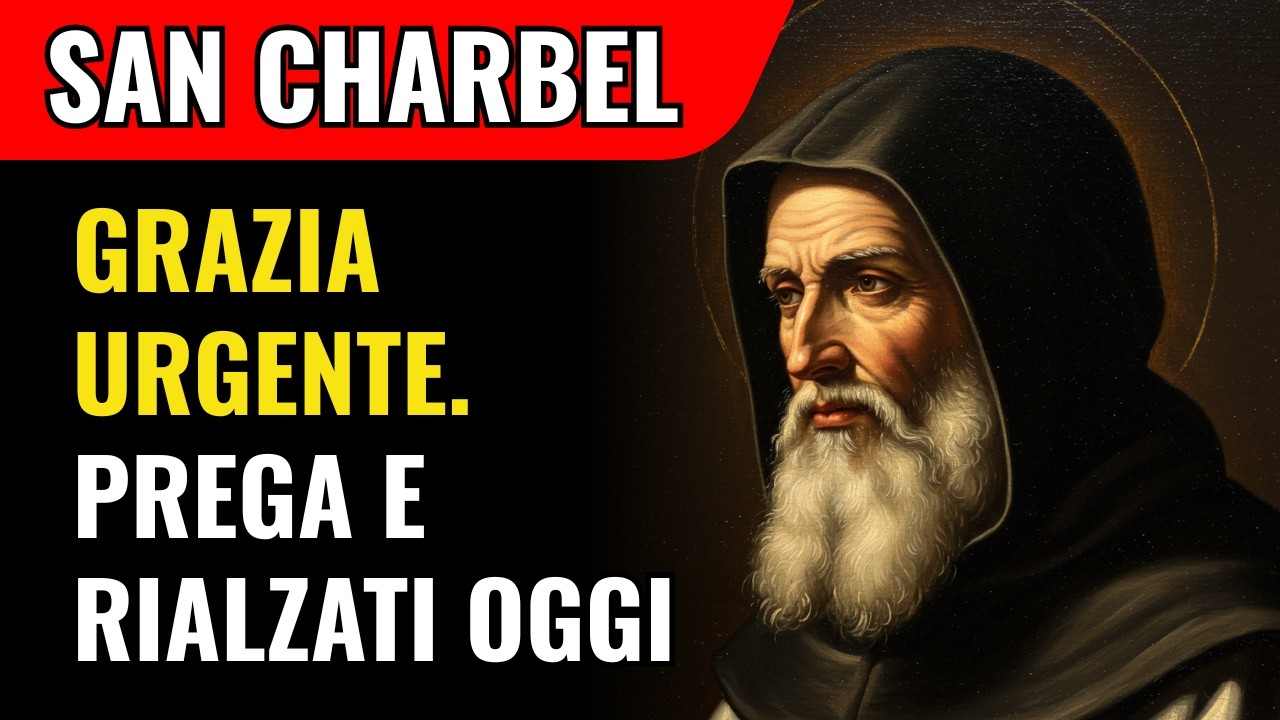 Oggi San Charbel Nella Tua Urgenza: Questa Preghiera Muove Il Cielo E Porta Una Grazia Immediata