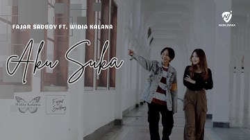 Fajar Sadboy ft. Widia Kalana - Aku Suka (Official Music Video)