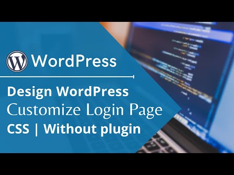 Design WordPress Customize Login Page | CSS | Without plugin