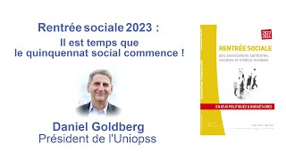 Rentrée Sociale 2023-2024 : Daniel Goldberg, président de l'Uniopss