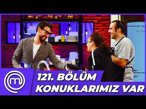 MasterChef Türkiye 121. Bölüm Özeti | EN YAKINLARI MASTERCHEF'TE