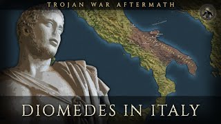 Diomedes in Italy - Aftermath of the Trojan War (Greek Mythology)