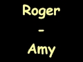 Roger - Amy