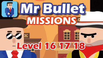 Mr Bullet - Spy Puzzles MISSIONS Level 16 17 18 Walkthrough 3 Stars