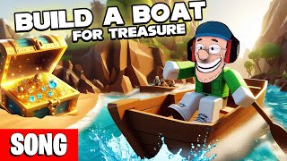 Roblox Build a Boat for Treasure Song (Music Video)