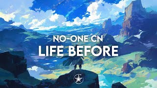 No-One CN - Life Before | Stardust Release 💫