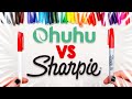 The Permanent Marker That Failed Me - OHUHU VS SHARPIE