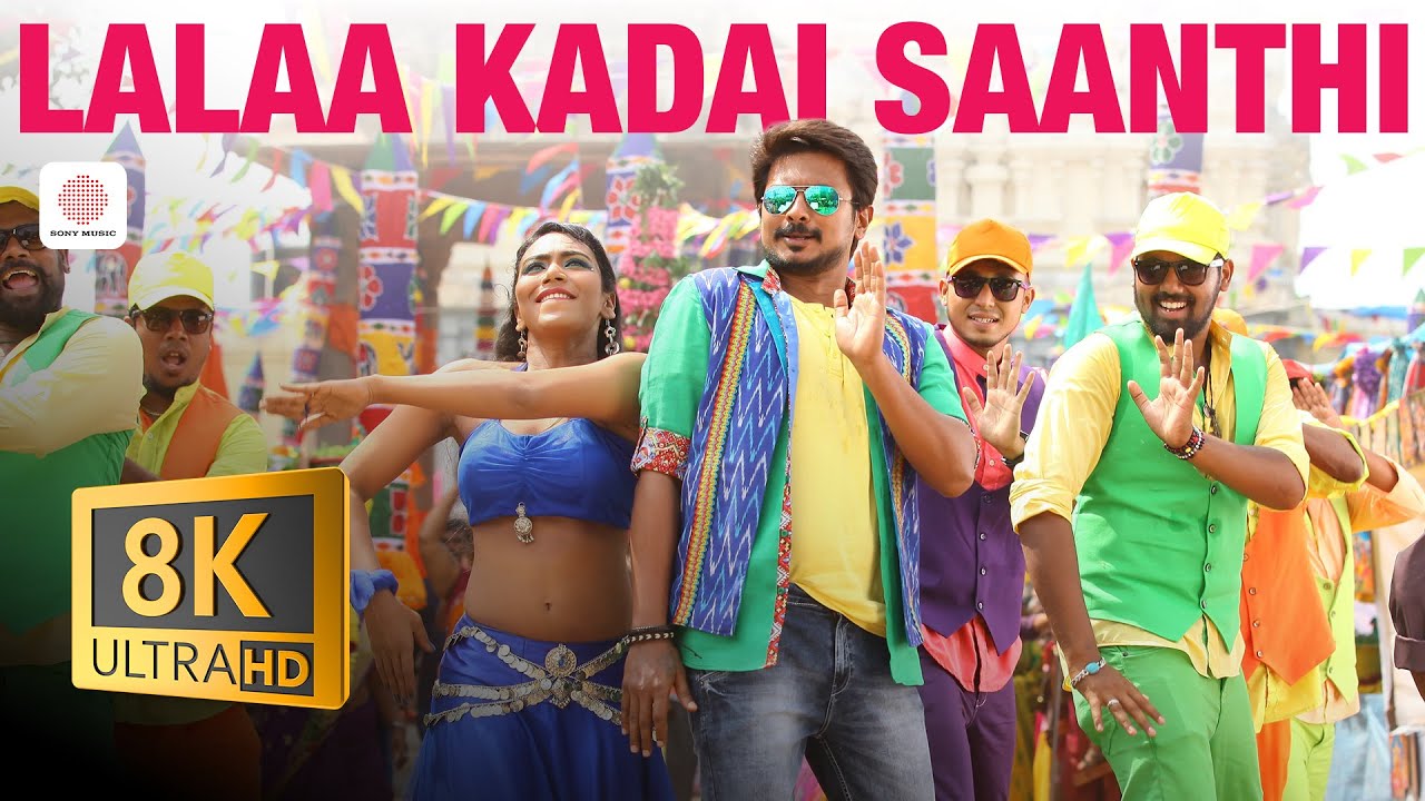 Lalaa Kadai Saanthi 8K/4K Video Song