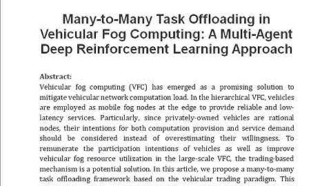 Many to Many Task Offloading in Vehicular Fog Computing  A Multi Agent Deep Reinforcement Learning A