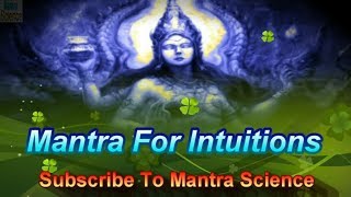 Mantra For Intuitions - Karna Pishachini Mantra