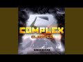 Complex continuous mix