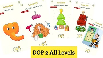 DOP 2 Levels 270, 271, 272, 273 and 274 Full Guide | DOP 2 Gameplay