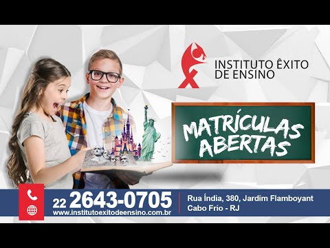 Instituto Êxito de Ensino - Matrículas Abertas 2020 - Cabo Frio