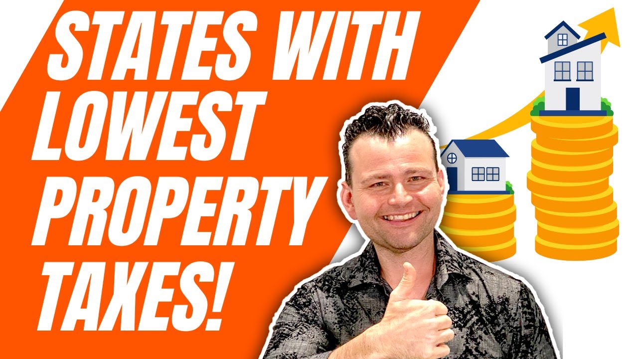 Top 10 states with Lowest Property Taxes - YouTube