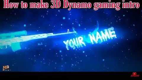How to make 3D Epic Dynamo gaming Intro on Android in Hindi [best Intro]