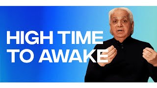 High Time to Awake | Benny Hinn