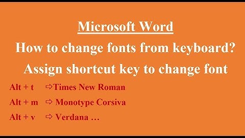 Shortcut keys to change fonts in Microsoft word | How to change font from keyboard?
