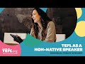 TEFL As A Non Native English Speaker TEFL As A Non Native English Speaker