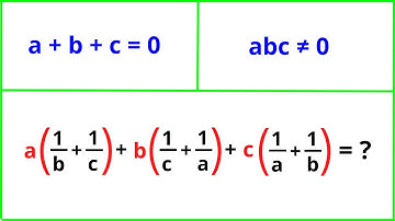A Nice Algebra Question | a + b + c = 0 , a(1/b + 1/c) + b(1/c + 1/a) + c(1/a + 1/b) = ?