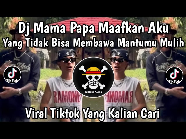DJ MAMA PAPA MAAFKAN AKU YANG TAK BISA MEMBAWA CALON MANTUMU MULIH • DJ RA JODO VIRAL TIKTOK 2026 🔥