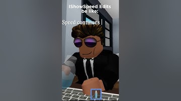 IShowSpeed Edits be like.. #speed #ishowspeed #shorts #speededits #funny #satirecontent #robloxedit