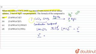 ... 2 mol of `agcl` was precipitated. the formula compound is: