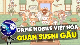 Game Mobile Việt Hóa :  Nhà Hàng Sushi Cũ Của Ông Nội | Quán Sushi Kuma