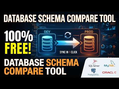 Best FREE Database Schema Compare Tool for SQL Server, MySQL, Postgres & Oracle