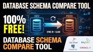 Best FREE Database Schema Compare Tool for SQL Server, MySQL, Postgres & Oracle Update