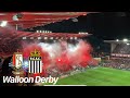 Walloon derby  standard lttich v sporting charleroi  massive pyroshows and atmosphere