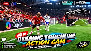 New Dynamic Touchline Action Cam   Instalation - PES 2021 & Football Life 2026