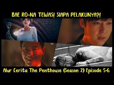 Alur Cerita The Penthouse 2 (2021) Episode 5-6
