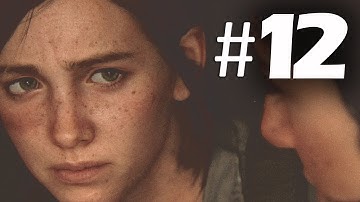 The Last of Us 2 EP 12 - Splash - Gameplay Walkthrough PS4 (Last of Us Part 2)