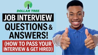 DOLLAR TREES INTERVIEW QUESTIONS & ANSWERS! (How to PASS & Get Hired!)