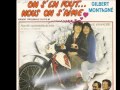 Capture de la vidéo Gilbert Montagné - On S'en Fout Nous On S'aime