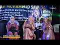 TAHUN 2000 PRASASTI QASIDAH MAULID NABI MUHAMMAD SAW  WARGA RT03 RW 02 KAJAR DAWE ADITIYA AUDIO
