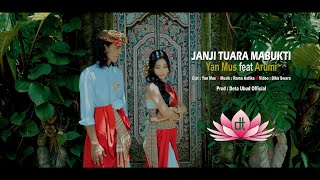 Janji Tuara Mabukti  - Yan Mus Feat Arumi -