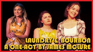 Laundry & Bourbon | A Play by James McLure | Recording & Production by Wrender Studios