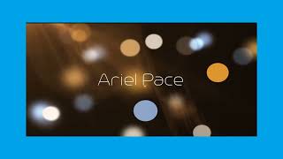 Ariel Pace - appearance