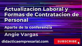 Actualizacion Laboral y Formas de Contratacion de Personal