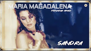 Sandra - Maria Magadalena (DJ Pepusnik Remix)