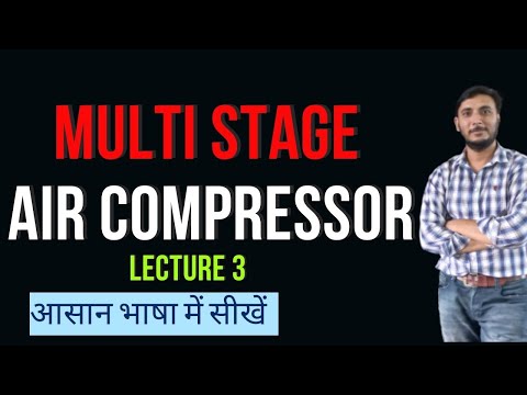Video: Prečo sa používa viacstupňový kompresor s medzichladením?